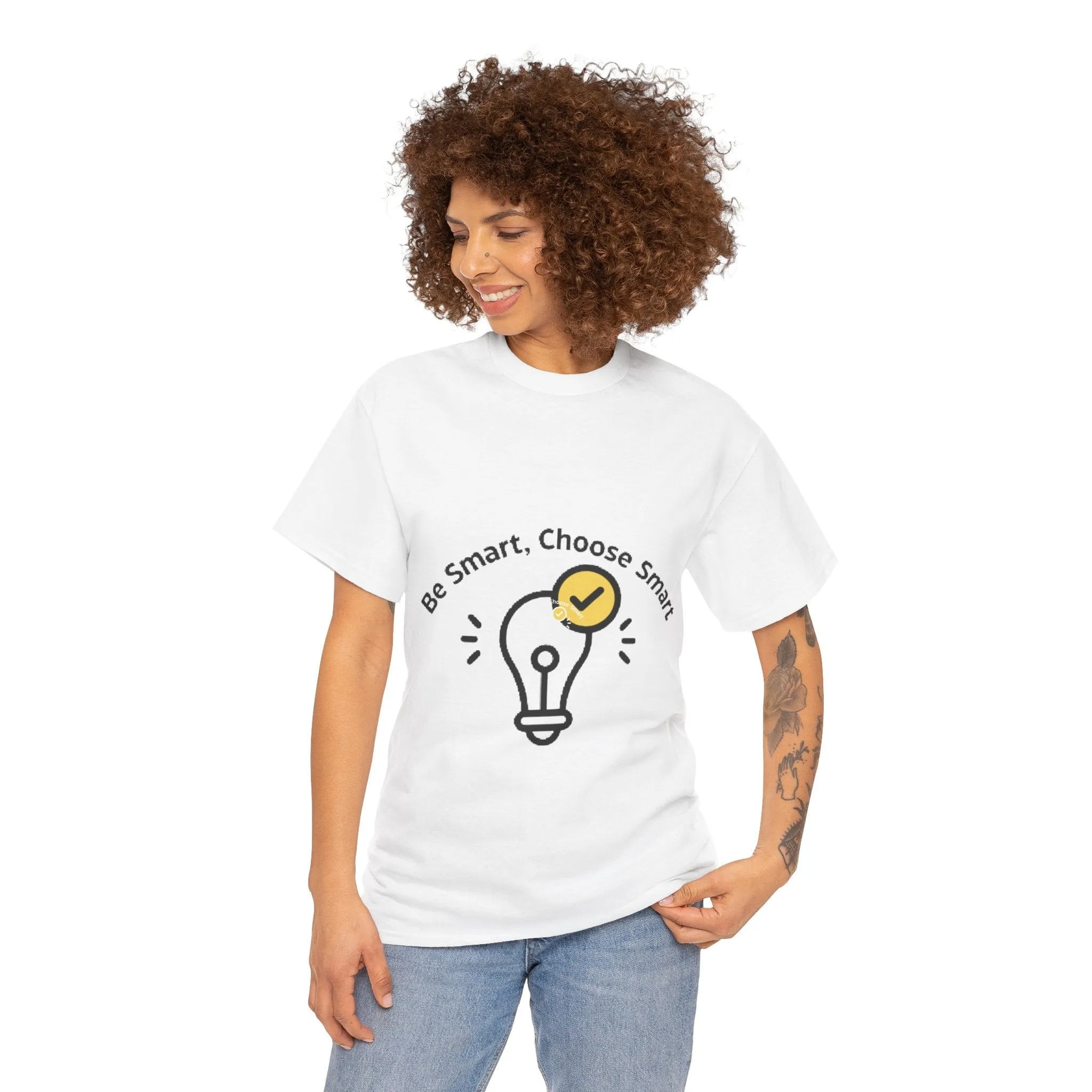 Be Smart Choose Smart Unisex Heavy Cotton Tee